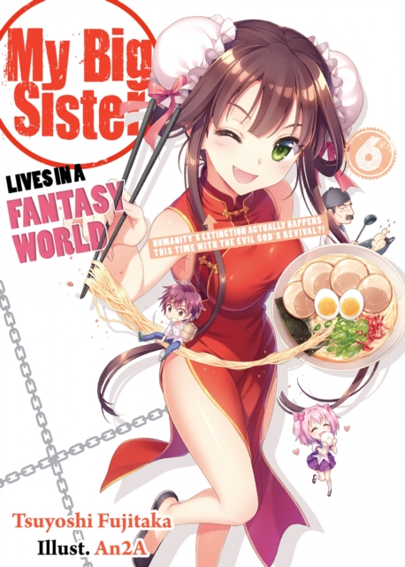 Book Cover for My Big Sister Lives in a Fantasy World: Volume 6 by Tsuyoshi Fujitaka