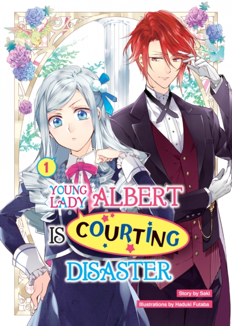 Book Cover for Young Lady Albert Is Courting Disaster: Volume 1 by Saki