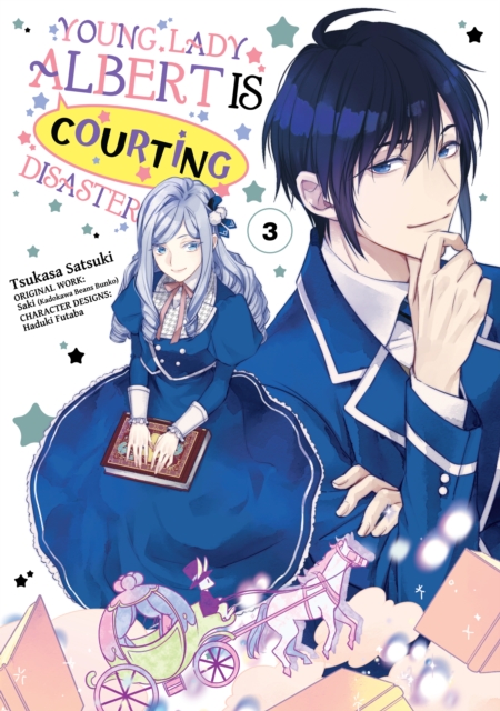 Book Cover for Young Lady Albert Is Courting Disaster (Manga) Volume 3 by Saki