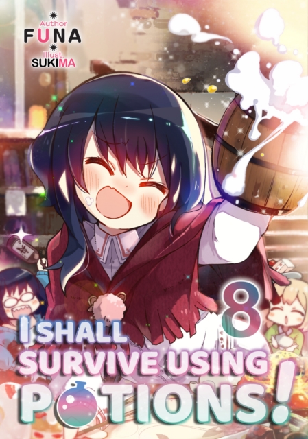 Book Cover for I Shall Survive Using Potions! Volume 8 by FUNA