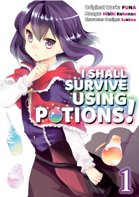 Book Cover for I Shall Survive Using Potions! (Manga) Volume 1 by FUNA