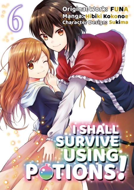 Book Cover for I Shall Survive Using Potions! (Manga) Volume 6 by FUNA