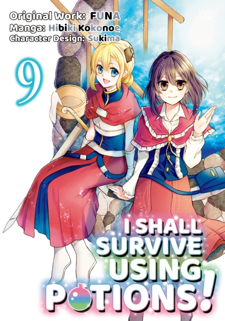 Book Cover for I Shall Survive Using Potions! (Manga) Volume 9 by FUNA