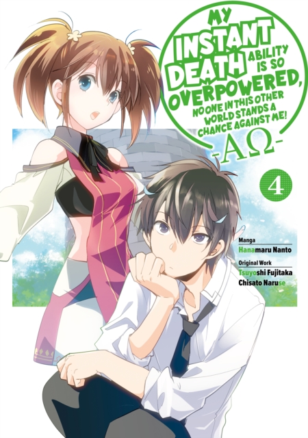 Book Cover for My Instant Death Ability is So Overpowered, No One in This Other World Stands a Chance Against Me! A Volume 4 by Tsuyoshi Fujitaka