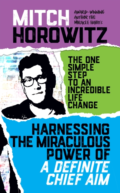 Book Cover for Harnassing the Miraculous Power of a Definite Chief Aim by Mitch Horowitz