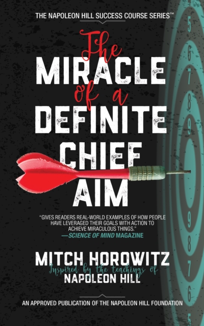 Book Cover for Miracle of a Definite Chief Aim by Mitch Horowitz