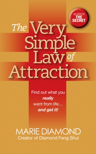 Book Cover for Very Simple Law of Attraction: Find Out What You Really Want from Life . . . and Get It! by Marie Diamond