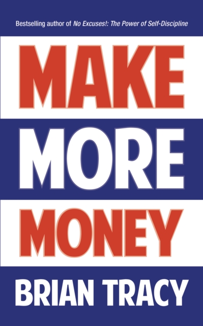 Book Cover for Make More Money by Brian Tracy