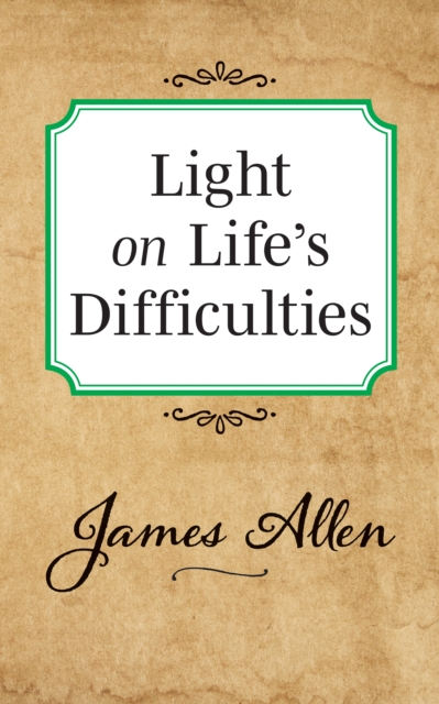 Book Cover for Light on Life's Difficulties by James Allen