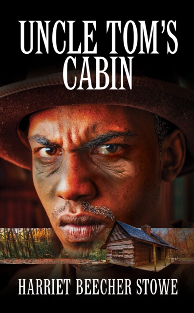 Book Cover for Uncle Tom's Cabin by Stowe, Harriet Beecher