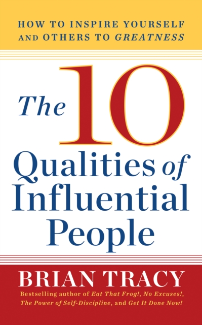 Book Cover for 10 Qualities of Influential People by Brian Tracy