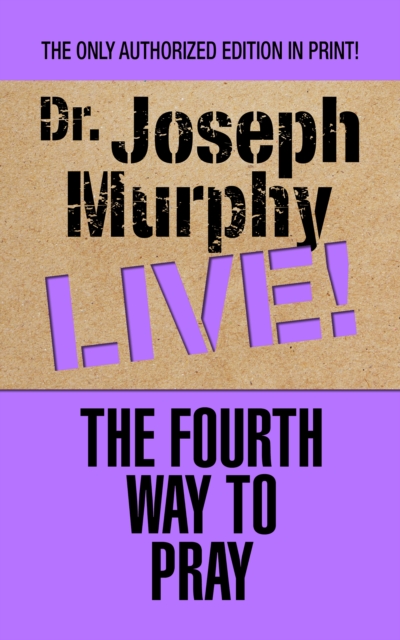 Book Cover for Fourth Way to Pray by Dr. Joseph Murphy