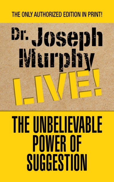 Book Cover for Unbelievable Power of Suggestion by Dr. Joseph Murphy