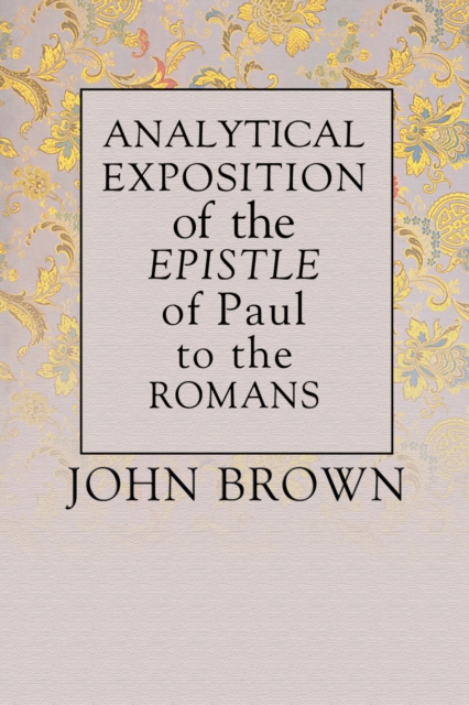 Book Cover for Analytical Exposition of Paul the Apostle to the Romans by John Brown