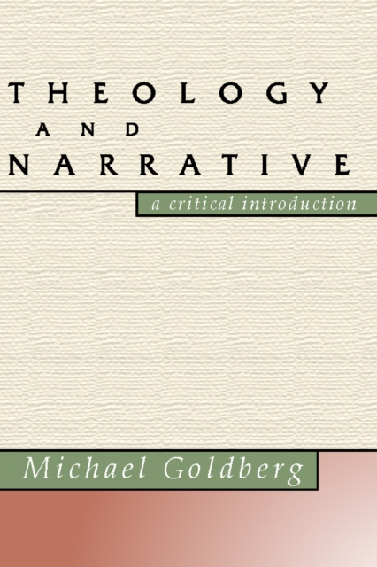 Book Cover for Theology and Narrative by Michael Goldberg