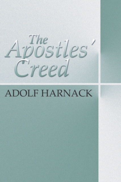 Book Cover for Apostles' Creed by Harnack, Adolf