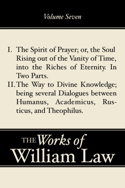 Book Cover for Spirit of Prayer; The Way to Divine Knowledge, Volume 7 by William Law