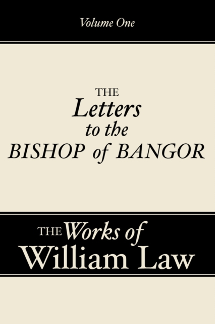 Book Cover for Three Letters to the Bishop of Bangor, Volume 1 by William Law