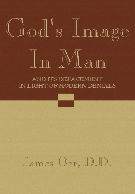 Book Cover for God's Image in Man by James Orr