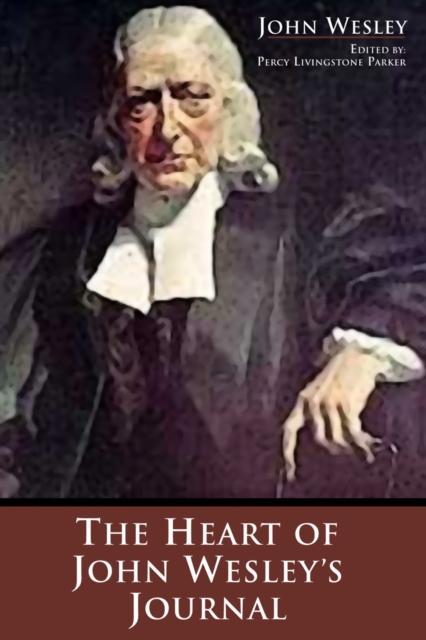 Book Cover for Heart of John Wesley's Journal by John Wesley