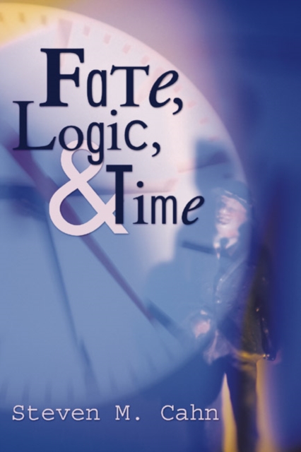 Book Cover for Fate, Logic, and Time by Steven M. Cahn