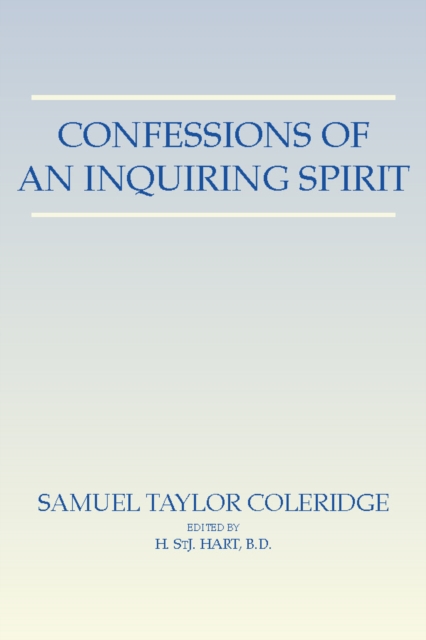 Book Cover for Confessions of An Inquiring Spirit by Samuel Taylor Coleridge