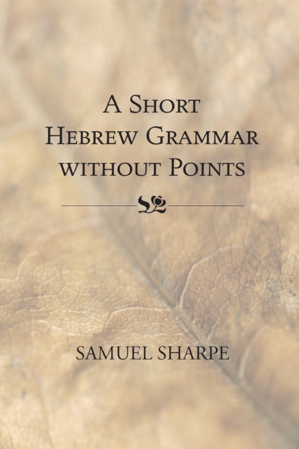 Book Cover for Short Hebrew Grammar without Points by Samuel Sharpe