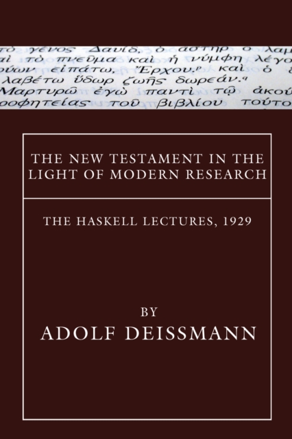 New Testament in the Light of Modern Research