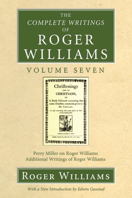 Book Cover for Complete Writings of Roger Williams, Volume 7 by Roger Williams
