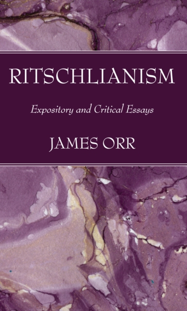 Book Cover for Ritschlianism by James Orr