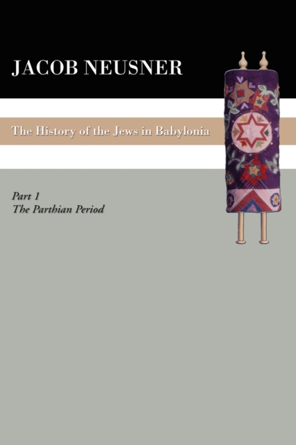 Book Cover for History of the Jews in Babylonia, Part 1 by Neusner, Jacob