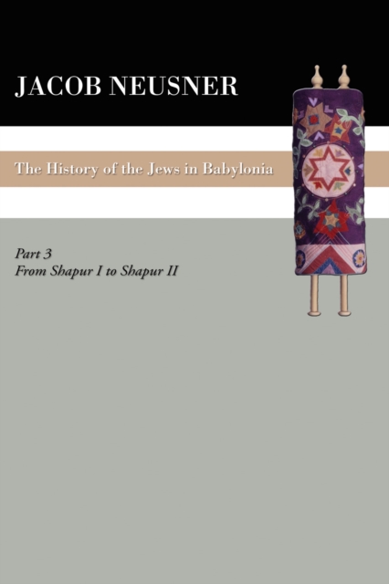 Book Cover for History of the Jews in Babylonia, Part III by Neusner, Jacob