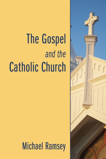 Book Cover for Gospel and the Catholic Church by Arthur Michael Ramsey