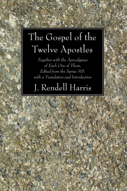 Book Cover for Gospel of the Twelve Apostles by J. Rendel Harris