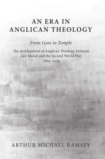 Book Cover for Era in Anglican Theology From Gore to Temple by Arthur Michael Ramsey