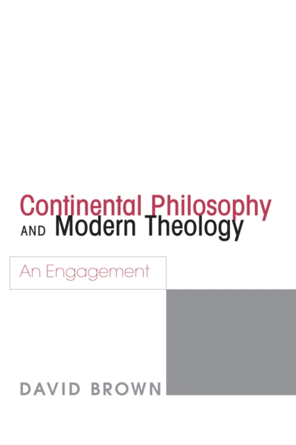 Book Cover for Continental Philosophy and Modern Theology by Brown, David