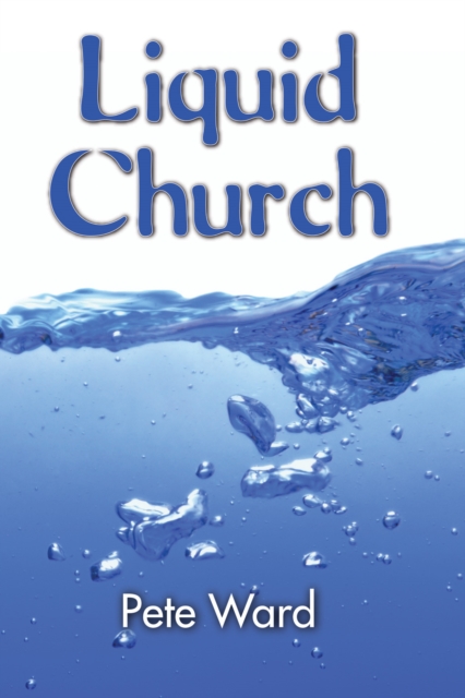 Book Cover for Liquid Church by Peter Ward