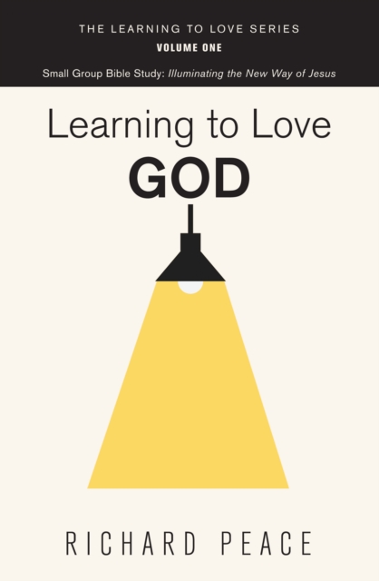 Book Cover for Learning to Love God by Richard Peace