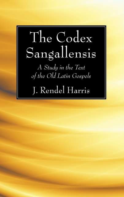 Book Cover for Codex Sangallensis by J. Rendel Harris