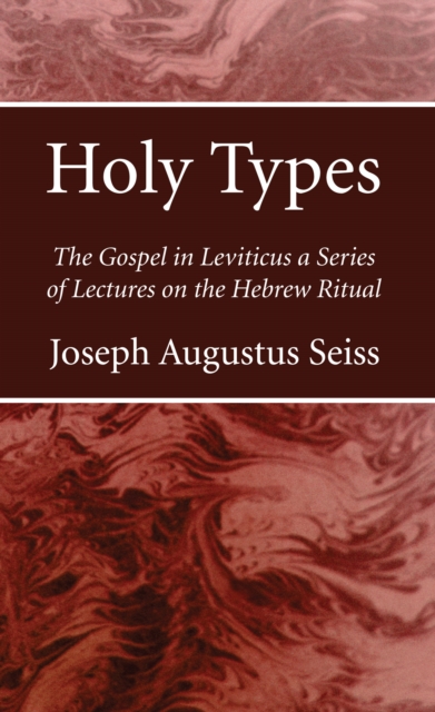 Book Cover for Holy Types by Joseph Augustus Seiss