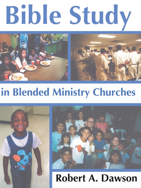 Book Cover for Bible Study in Blended Ministry Churches by Robert Dawson