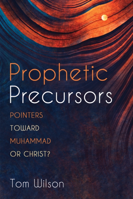 Book Cover for Prophetic Precursors by Tom Wilson