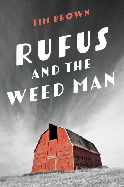 Book Cover for Rufus and the Weed Man by Brown, Tim