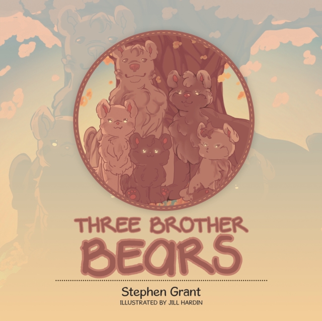 Book Cover for Three Brother Bears by Stephen Grant