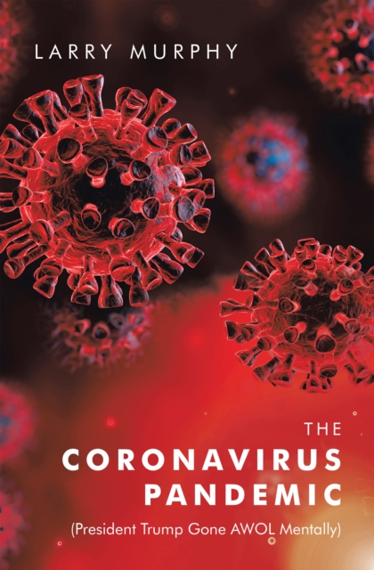 Book Cover for Coronavirus Pandemic by Larry Murphy