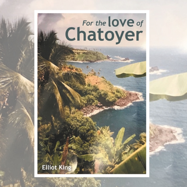 Book Cover for For the Love of Chatoyer by Elliot King