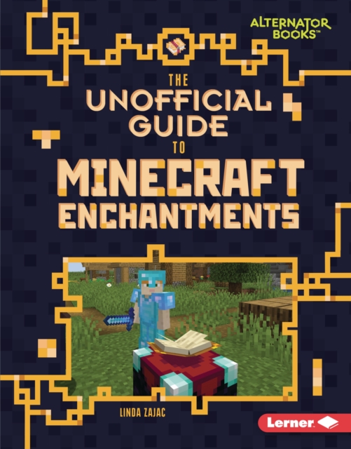 Book Cover for Unofficial Guide to Minecraft Enchantments by Zajac, Linda