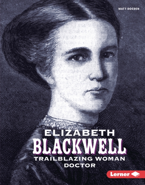 Book Cover for Elizabeth Blackwell by Matt Doeden