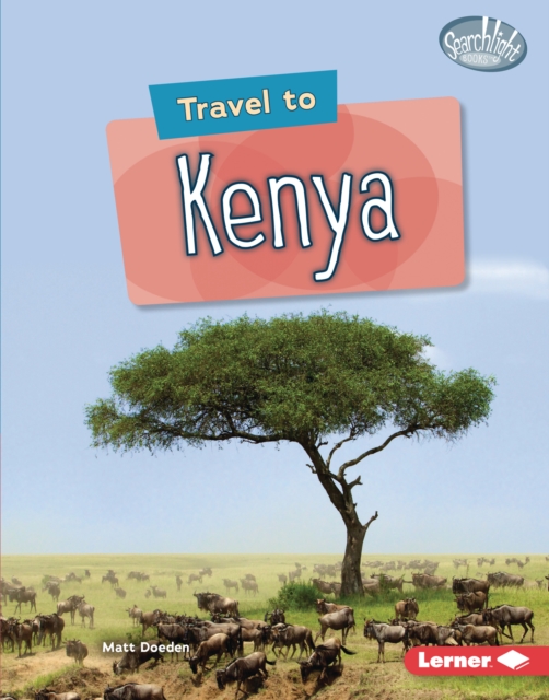 Book Cover for Travel to Kenya by Matt Doeden