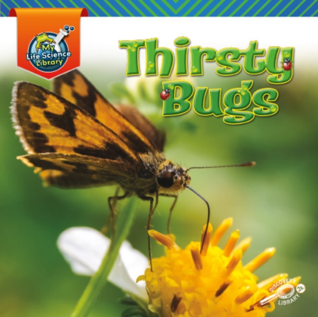 Book Cover for Thirsty Bugs by Amstutz, Lisa J.